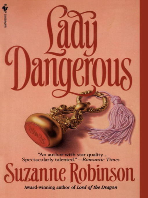 Title details for Lady Dangerous by Suzanne Robinson - Available